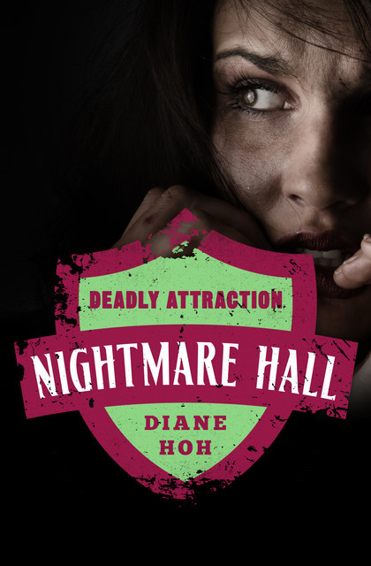 Deadly Attraction, Diane Hoh