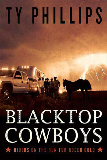 Blacktop Cowboys, Ty Phillips
