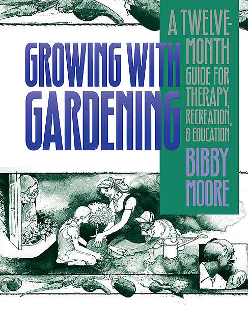 Growing with Gardening, Bibby Moore