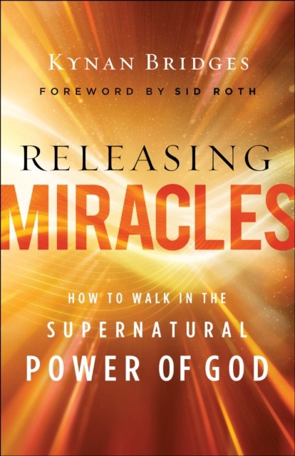Releasing Miracles, Kynan Bridges