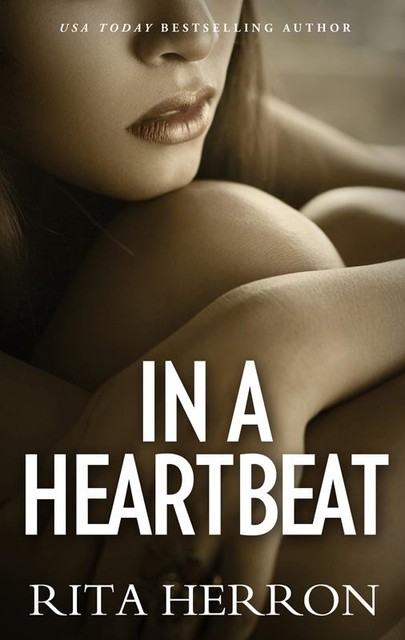 In a Heartbeat, Rita Herron