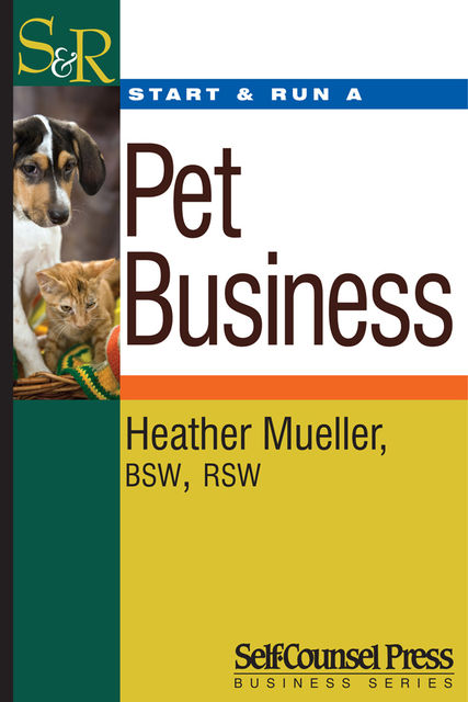 Start & Run a Pet Business, Heather Mueller