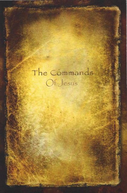 The Commands of Jesus, Michael Phillips