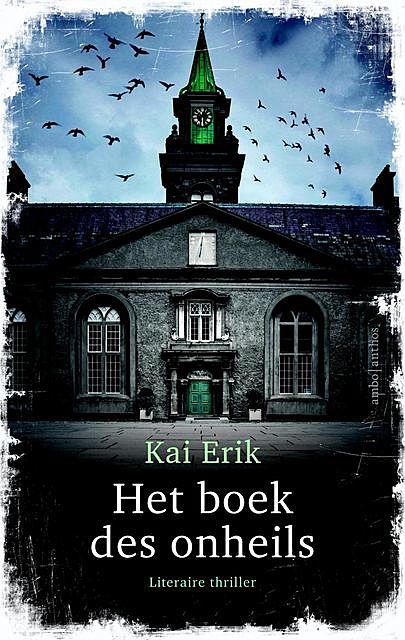 Het boek des onheils, Kai Erik