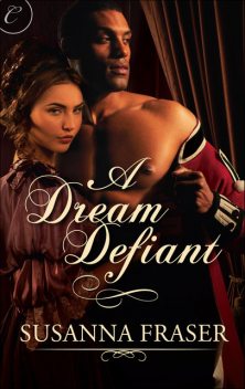 A Dream Defiant, Susanna Fraser