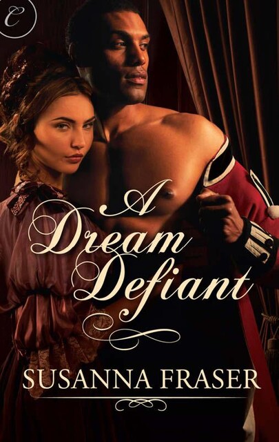A Dream Defiant, Susanna Fraser