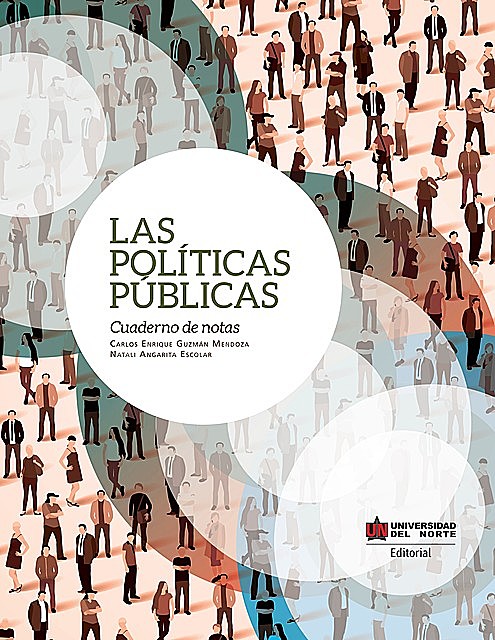 Las políticas públicas, Carlos Enrique Guzmán Mendoza – Natali Angarita Escobar