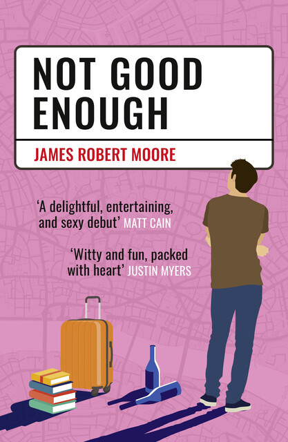 Not Good Enough, James Moore