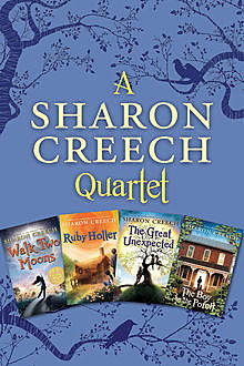 A Sharon Creech Quartet, Sharon Creech