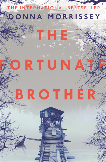 The Fortunate Brother, Donna Morrissey