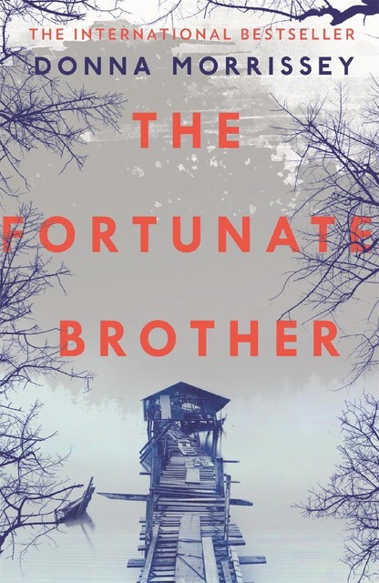 The Fortunate Brother, Donna Morrissey