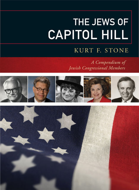 The Jews of Capitol Hill, Kurt F. Stone