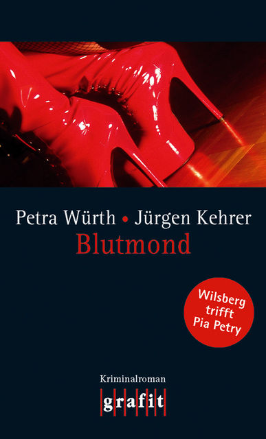 Blutmond, Jürgen Kehrer, Petra Würth