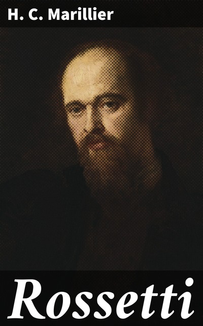 Rossetti, H.C. Marillier