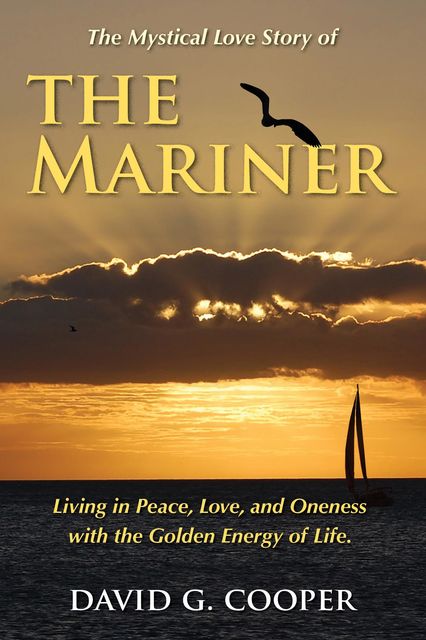 The Mystical Love Story of The Mariner, David Cooper