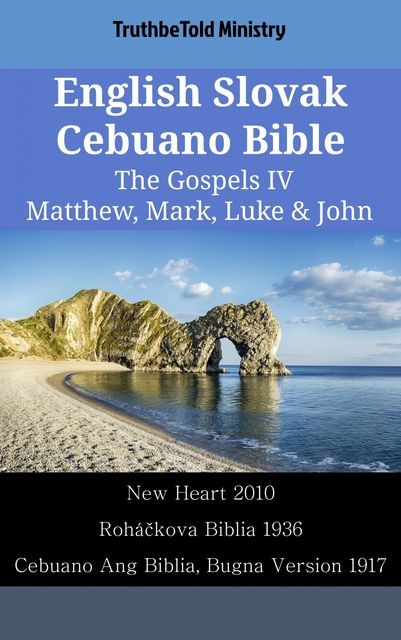 English Slovak Cebuano Bible – The Gospels II – Matthew, Mark, Luke & John, TruthBeTold Ministry