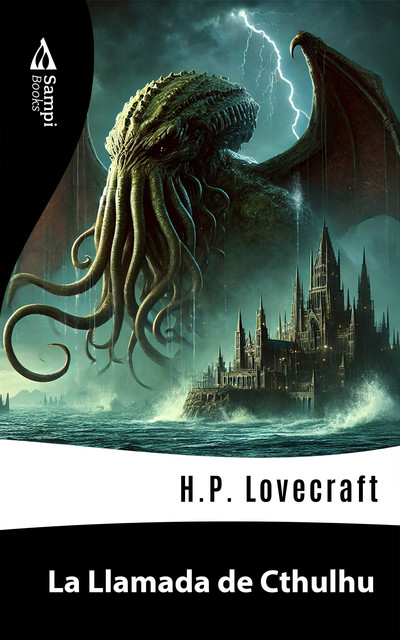 La Llamada de Cthulhu, Howard Philips Lovecraft