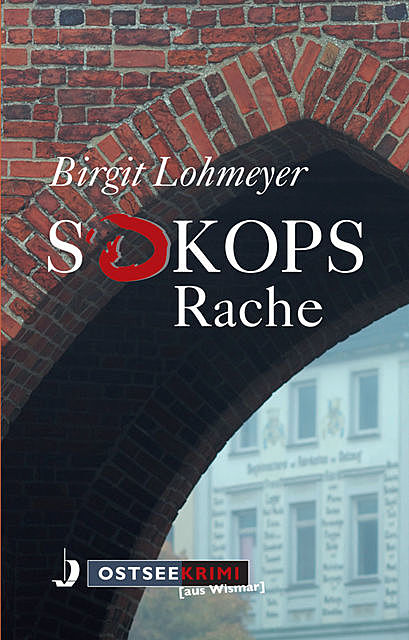 Sokops Rache, Birgit Lohmeyer