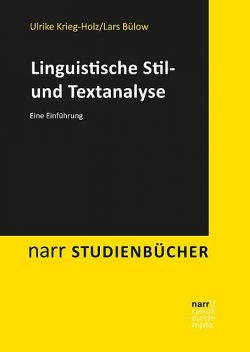 Linguistische Stil- und Textanalyse, Lars Bülow, Ulrike Krieg-Holz