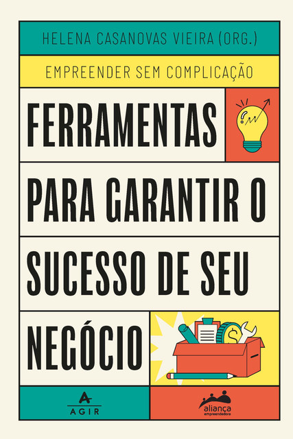 Ferramentas para garantir o sucesso de seu negócio, Aliança Empreendedora