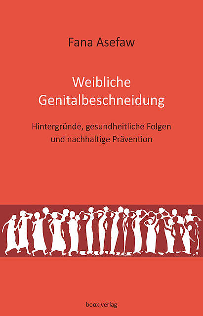 Weibliche Genitalbeschneidung, Fana Asefaw