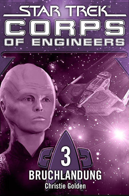 Star Trek – Corps of Engineers 03: Bruchlandung, Christie Golden