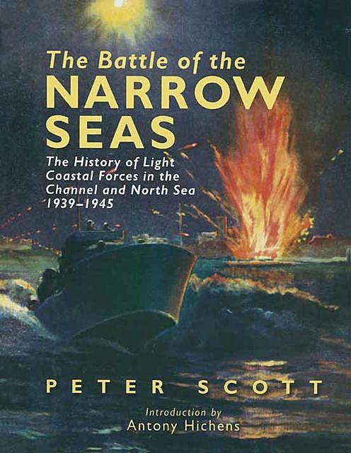 The Battle of the Narrow Seas, Peter Scott