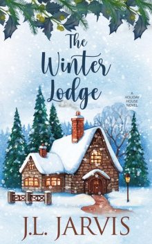 The Winter Lodge, J.L. Jarvis