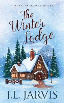 The Winter Lodge, J.L. Jarvis