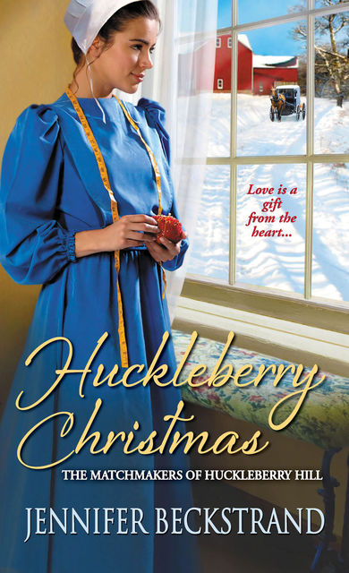 Huckleberry Christmas, Jennifer Beckstrand