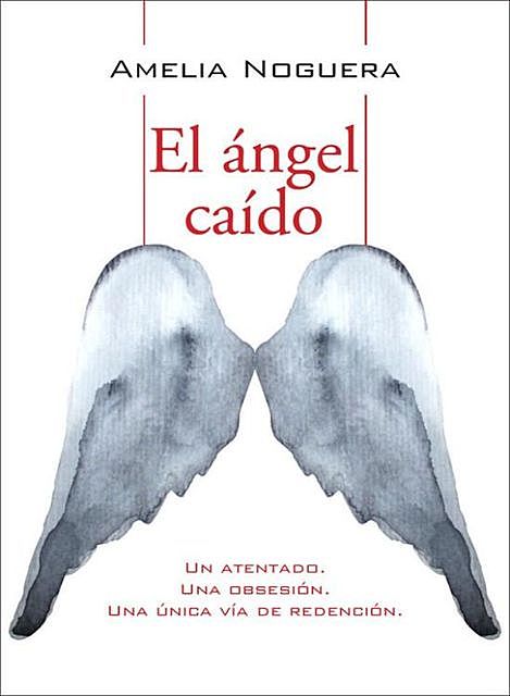 El ángel caído, Amelia Noguera