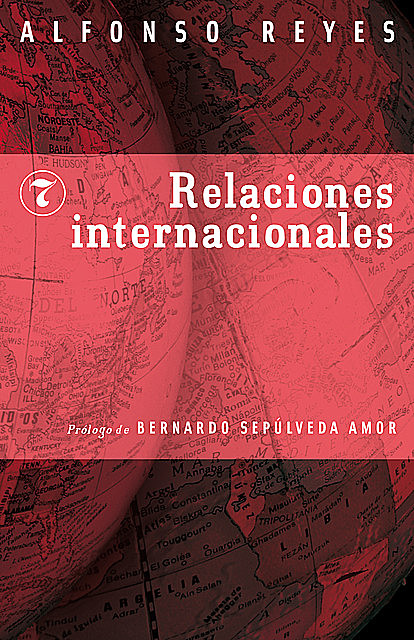 Relaciones internacionales, Alfonso Reyes