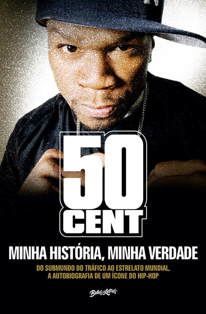 Minha história, minha verdade, 50 Cent