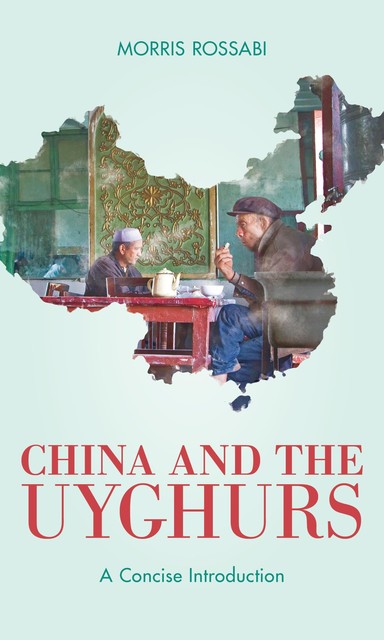 China and the Uyghurs, Morris Rossabi