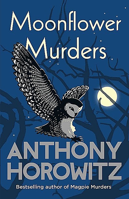 Moonflower Murders, Anthony Horowitz