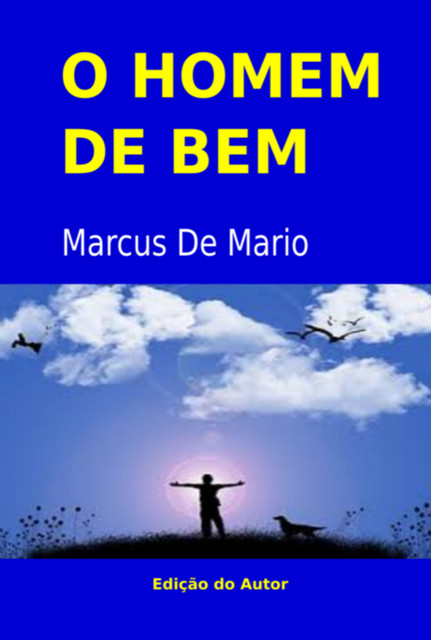 O Homem De Bem, Marcus de Mário