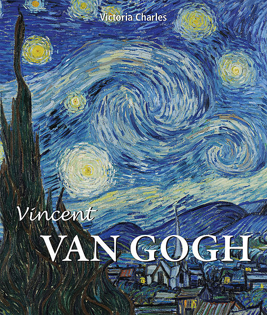 Vincent Van Gogh, Victoria Charles