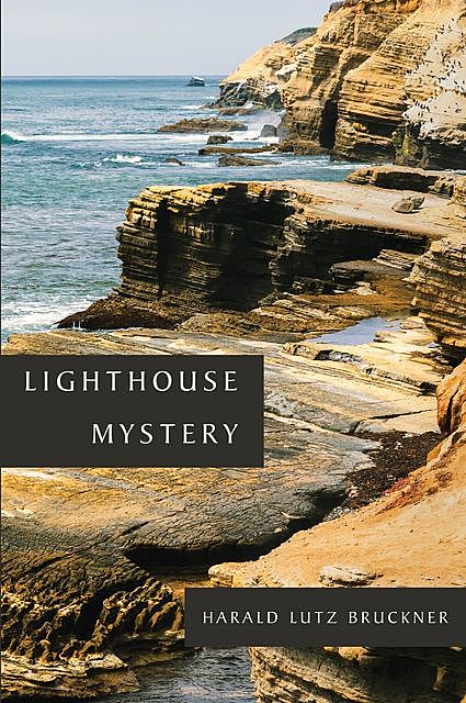 Lighthouse Mystery, Harald Lutz Bruckner