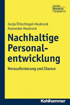 Nachhaltige Personalentwicklung, Sonja Öhlschlegel-Haubrock, Alexander Haubrock