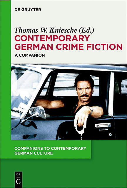 Contemporary German Crime Fiction, Thomas W. Kniesche
