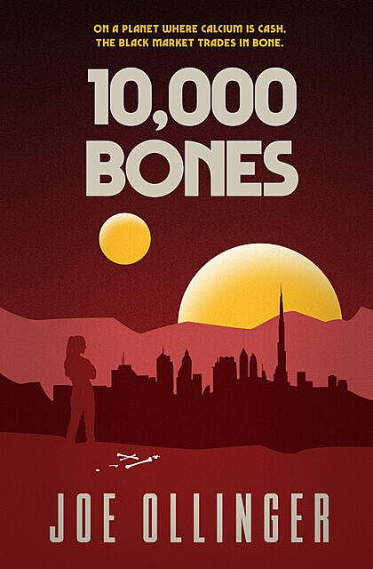 10,000 Bones, Joe Ollinger