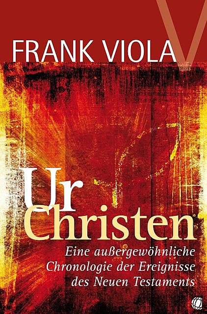 Ur- Christen, Frank Viola