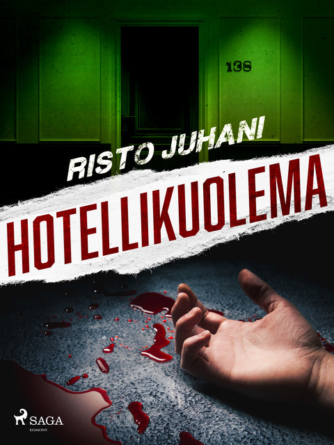 Hotellikuolema, Risto Juhani