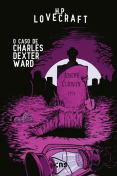 O caso de Charles Dexter Ward, H.P. Lovecraft