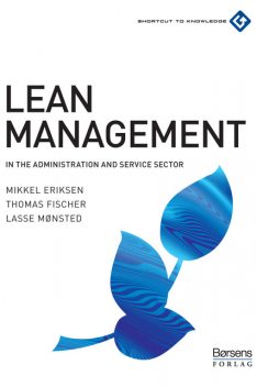 Lean Management, Thomas Fischer, Lasse Mønsted, Mikkel Eriksen