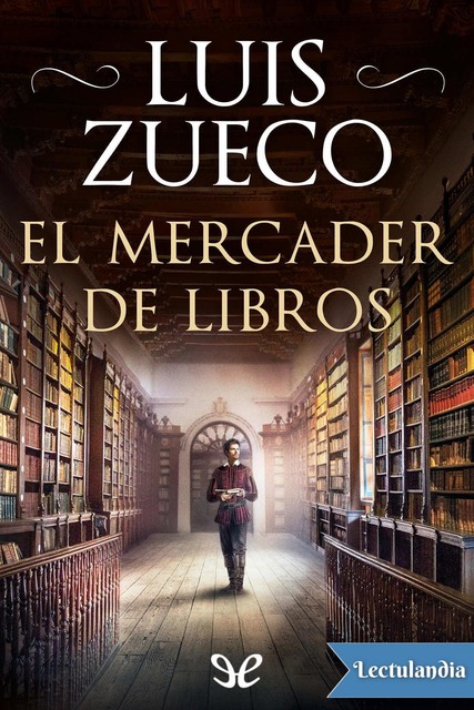 El mercader de libros, Luis Zueco