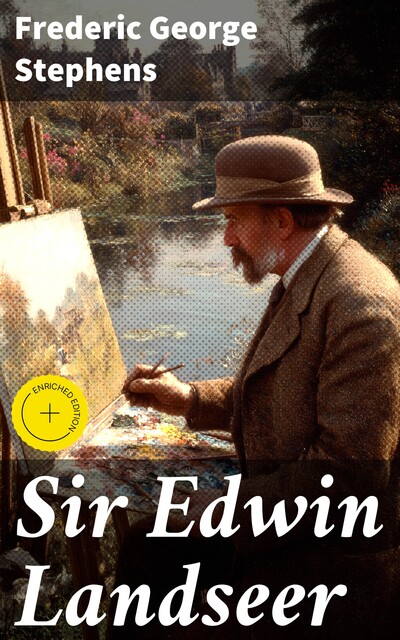 Sir Edwin Landseer, Frederic George Stephens