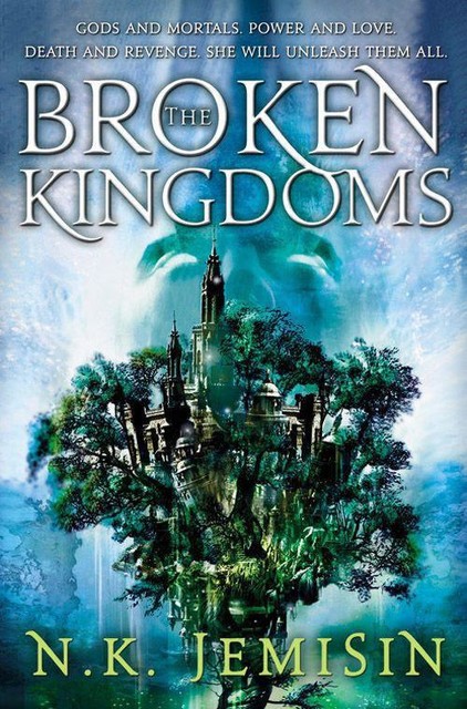 The Broken Kingdoms, N.K.Jemisin