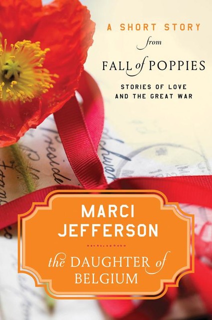 The Daughter of Belgium, Marci Jefferson