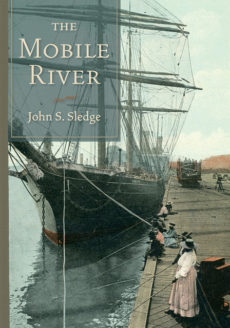 The Mobile River, John S.Sledge